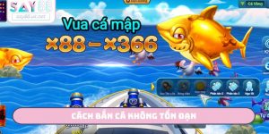 Cách bắn cá không tốn đạn