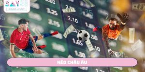 kèo châu Âu