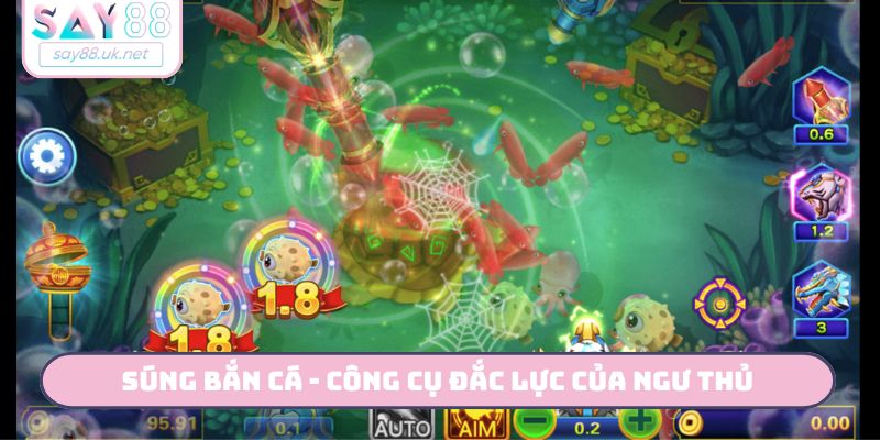 Súng bắn cá - Công cụ đắc lực của ngư thủ