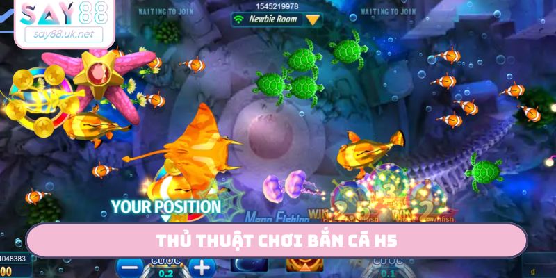 Thủ thuật chơi bắn cá H5