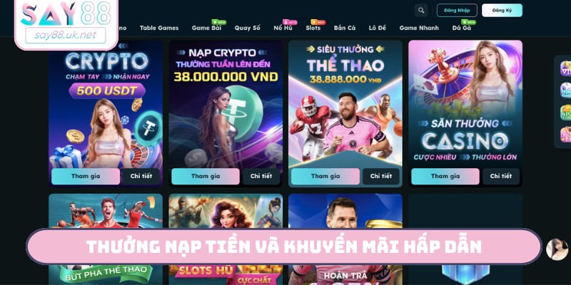 Thưởng nạp tiền và khuyến mãi hấp dẫn